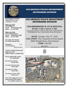 Los Angeles Police Department Devonshire Division Neighborhood Watch Meeting Basic Cars 17A23 and 17A81 on Tuesday, July 21, 2026 6:00 pm at The Vineyards at Porter Ranch, 20065 Rinaldi Street, Porter Ranch
