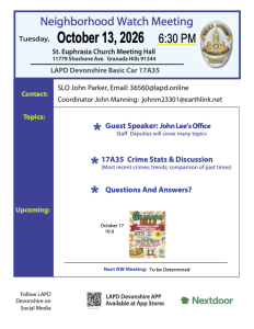 LAPD Neighborhood Watch Meeting Tuesday, October 13, 2026 6:30 pm at St. Euphrasia Church Meeting Hall 11779 Shoshone Ave., Granada Hills, 91344 LAPD Devonshire Basic Car 17A35